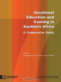 Vocational Education and Training in Southern Africa: A Comparative Study