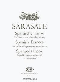 Sarasate: Spanische Tanze fur Violine mit Klavierbegleitung: 6: Zapateado Op. 23 No. 2