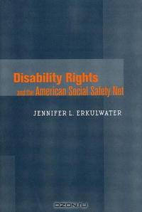 Disability Rights And the American Social Safety Net