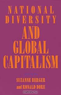 National Diversity and Global Capitalism (Cornell Studies in Political Economy)