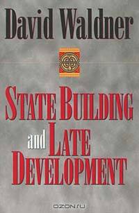 State Building and Late Development