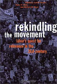 Rekindling the Movement: Labor