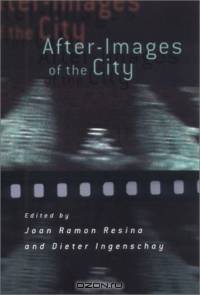 After-Images of the City