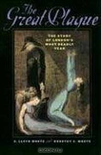 The Great Plague: The Story of London