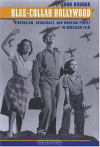 Blue-Collar Hollywood