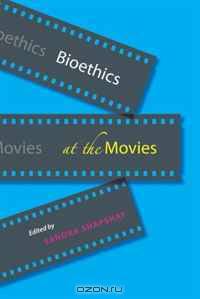 Bioethics at the Movies