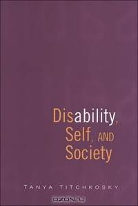 Disability, Self, and Society