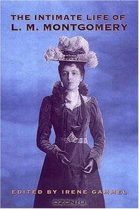 The Intimate Life of L.M. Montgomery