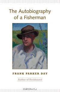 The Autobiography of a Fisherman (Back in Print)