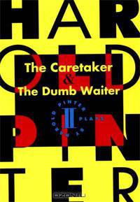 The Caretaker and the Dumb Waiter