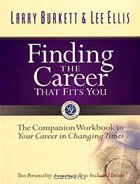 Finding the Career That Fits You: The Companion Workbook to Your Career in Changing Times