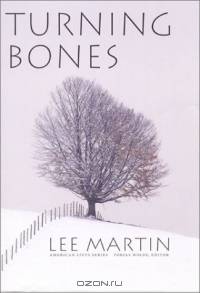 Turning Bones (American Lives Series)