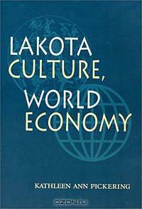 Lakota Culture, World Economy