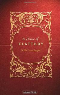 In Praise of Flattery (Stages)