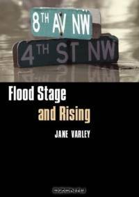 Flood Stage And Rising
