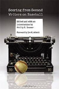 Scoring from Second: Writers on Baseball