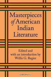 Masterpieces Of American Indian Literature