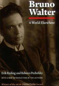 Bruno Walter: A World Elsewhere