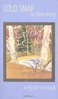 Cold Snap As Yearning