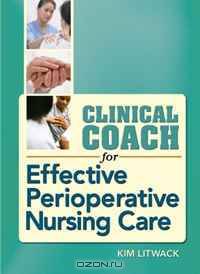 Clinical Coach for Effective Perioperative Nursing Care