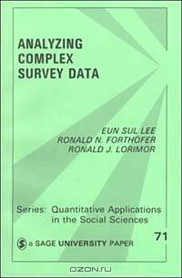 Analyzing Complex Survey Data (Quantitative Applications in the Social Sciences)