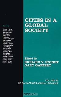 Cities in a Global Society (URBAN AFFAIRS ANNUAL REVIEWS)