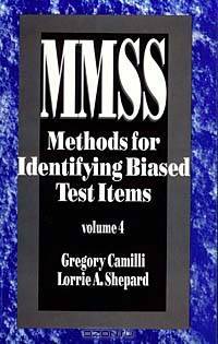 Methods for Identifying Biased Test Items (Measurement Methods for the Social Sciences, Vol 4)
