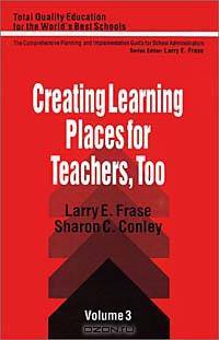 Creating Learning Places for Teachers, Too (Total Quality Education for the World