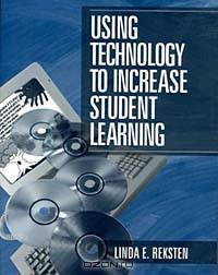 Using Technology to Increase Student Learning