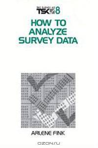How To Analyze Survey Data (Survey Kit, 8)