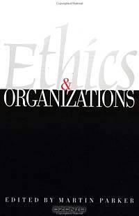 Ethics & Organizations