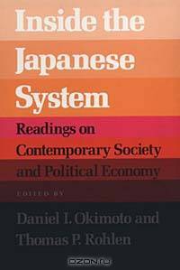 Inside the Japanese System: Readings on Contemporary Society and Political Economy
