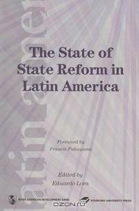 The State of State Reform in Latin America