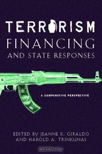 Terrorism Financing and State Responses: A Comparative Perspective