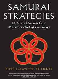 Samurai Strategies: 42 Martial Secrets from Musashi