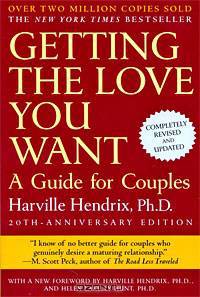 Getting the Love You Want: A Guide for Couples