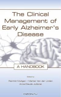 The Clinical Management of Early Alzheimer