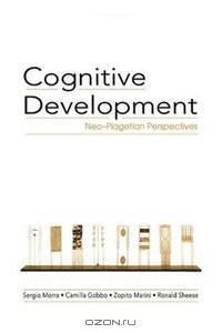 Cognitive Development: Neo-Piagetian Perspectives