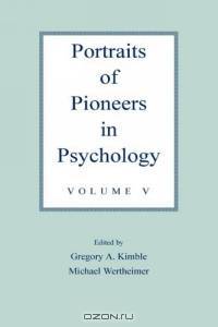 Portraits of Pioneers in Psychology