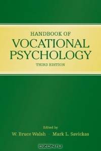 Handbook of Vocational Psychology: Theory, Research, and Practice (Comtemporary Topics in Vocational Psychology)