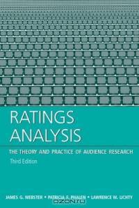 Ratings Analysis: The Theory And Practice Of Audience Research (Lea