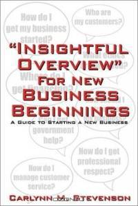 Insightful Overview for New Business Beginnings: A Guide to Starting a New Business