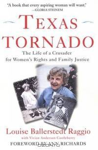 Texas Tornado: The Life of a Crusader for Women