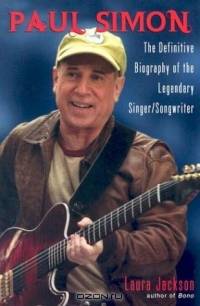 Paul Simon: The Definitive Biography