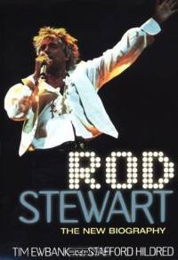 Rod Stewart: The New Biography