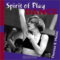 Spirit of Play: Dance (Spirit of Play)