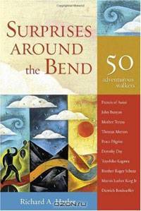 Surprises Around the Bend: 50 Adventurous Walkers