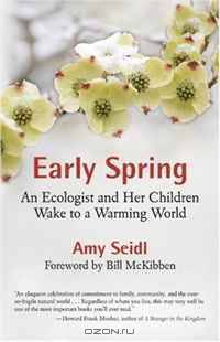 Early Spring: An Ecologist and Her Children Wake to a Warming World