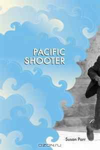 Pacific Shooter (Lena-Miles Wever Todd Poetry Series)