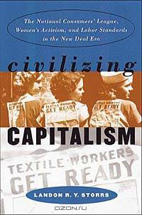 Civilizing Capitalism: The National Consumers